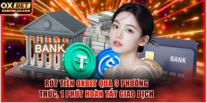 Rút tiền OXBET